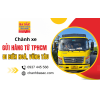 Chành xe gửi hàng từ TPHCM đi Biên Hòa, Vũng Tàu linh hoạt, nhanh chóng